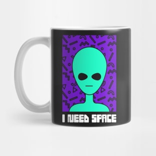 I Need Space –– Funny Introvert Alien Mug